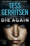 [Rizzoli & Isles 11] • Die Again · A Rizzoli & Isles Novel